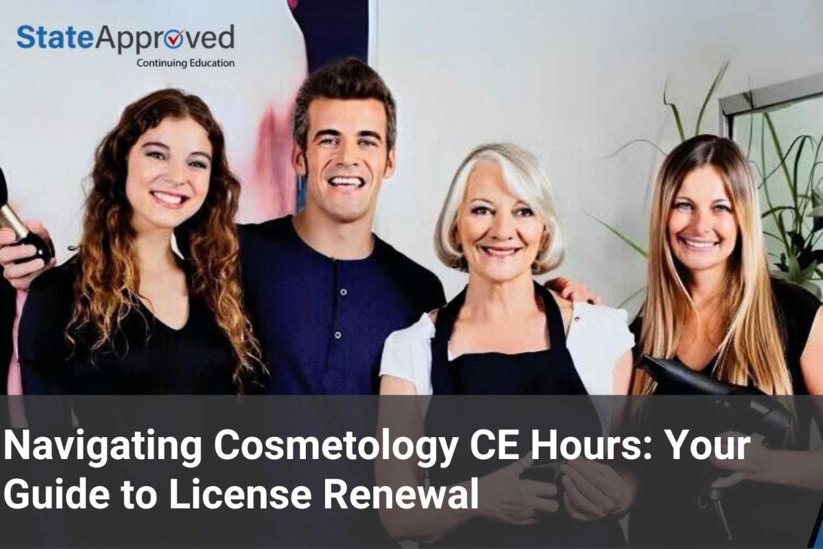 Navigating Cosmetology CE Hours: Your Guide to License Renewal